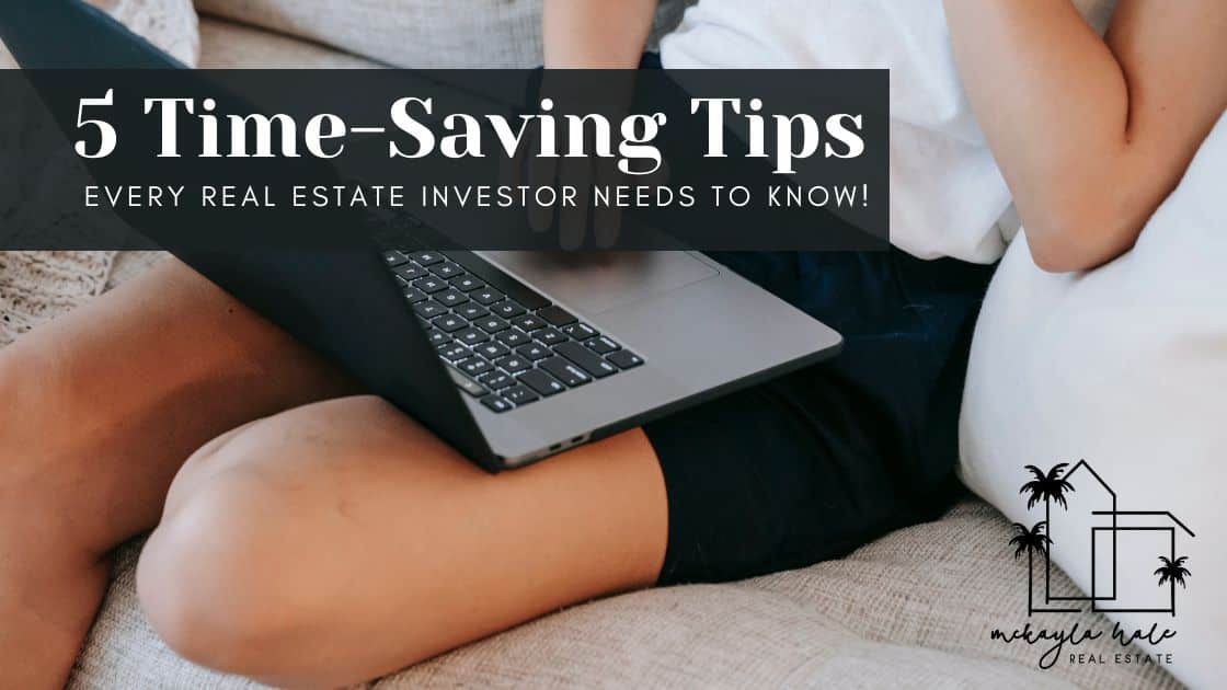 The image shows a person on a couch with a laptop and a text overlay reading "5 Time-Saving Tips Every Real Estate Investor Needs to Know!"